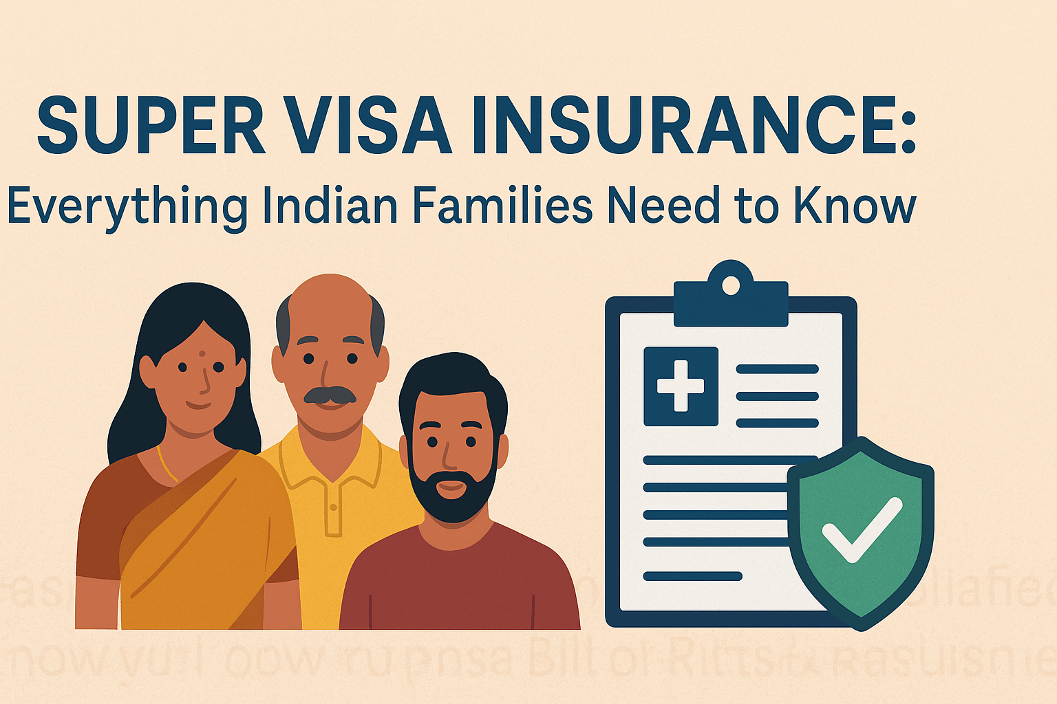 Top 10 Questions Indian Families Ask About Super Visa Insurance