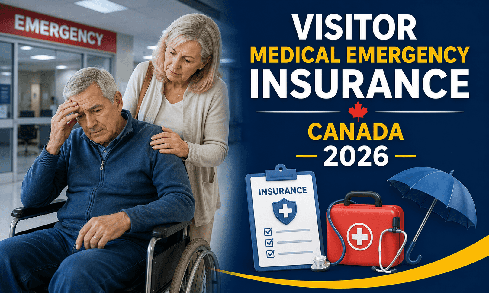 Visitor Medical Emergency Insurance Canada 2026: Who Needs It, How Much, and What to Look For