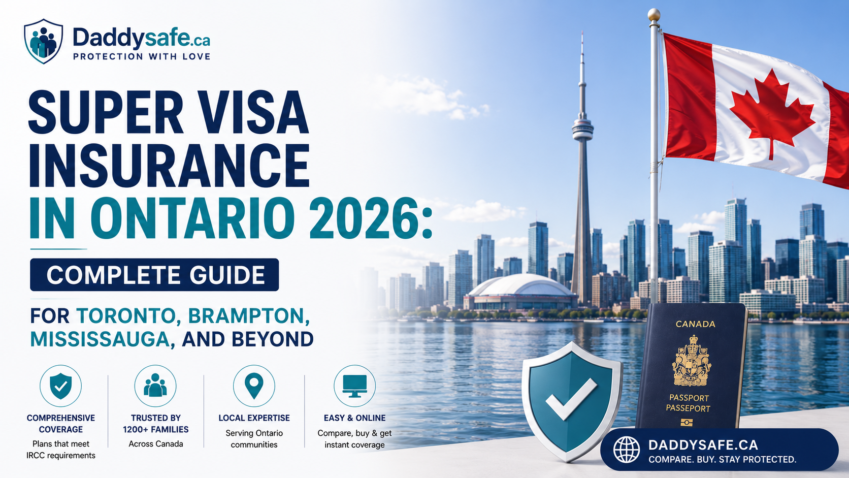 Super Visa Insurance in Ontario 2026: Complete Guide for Toronto, Brampton, Mississauga, and Beyond